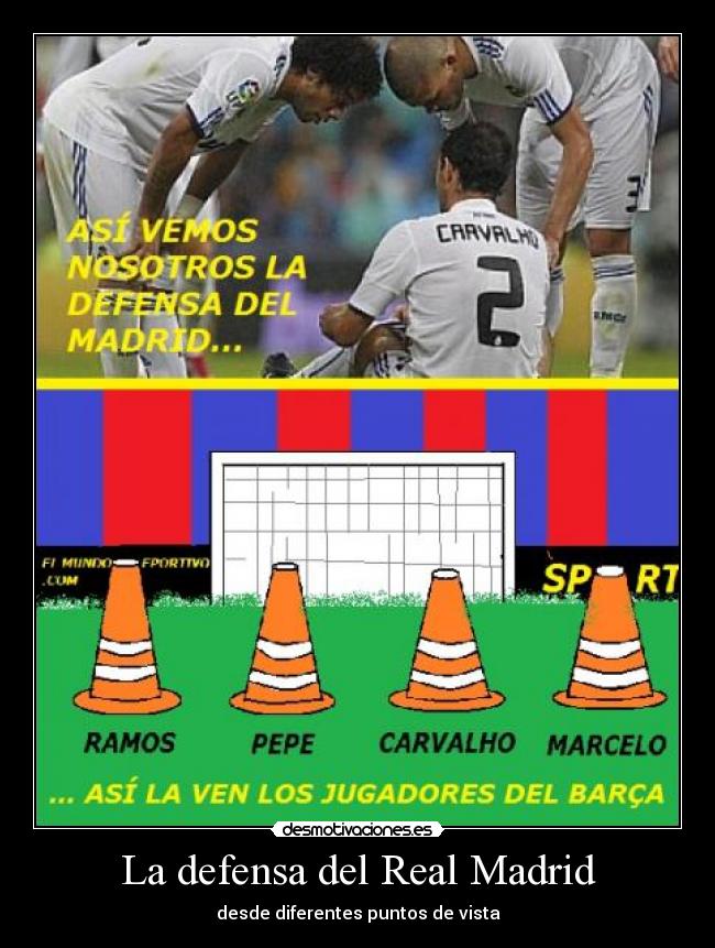 La defensa del Real Madrid - desde diferentes puntos de vista