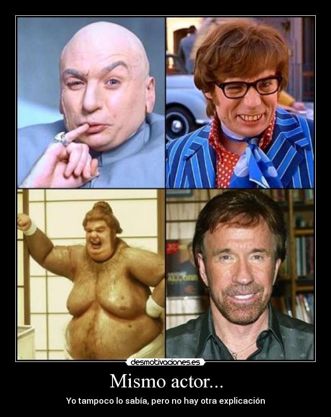 Mismo actor... -