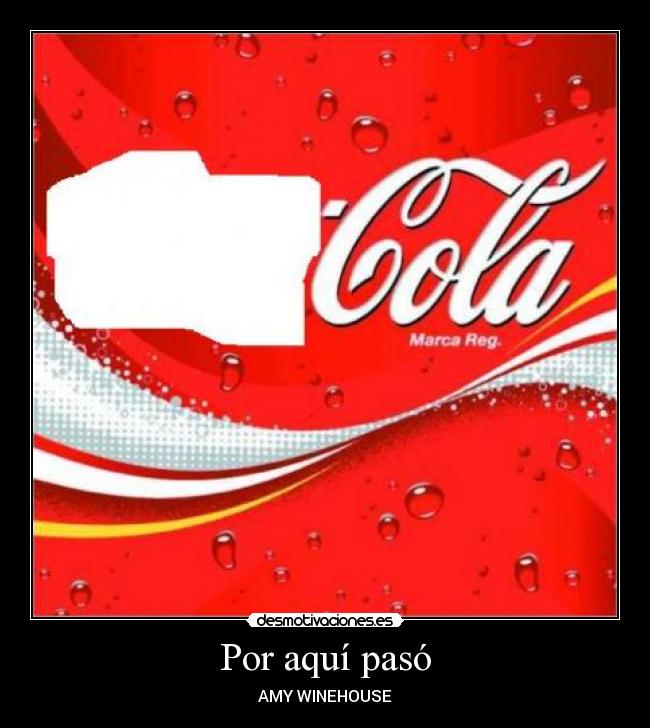 Por aquí pasó - AMY WINEHOUSE