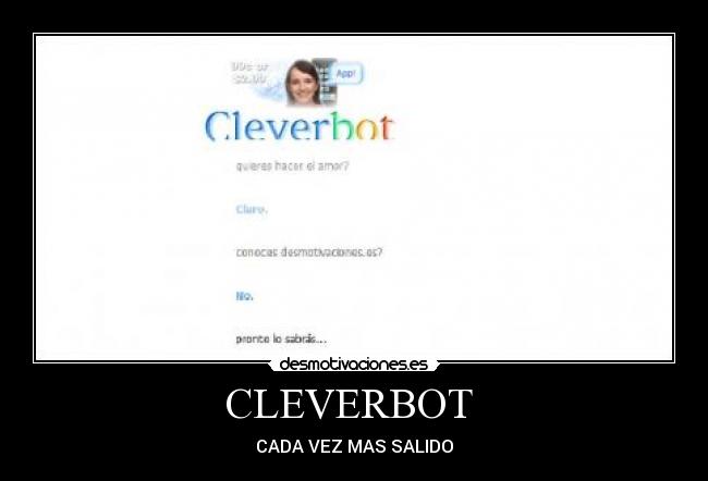 CLEVERBOT  - CADA VEZ MAS SALIDO