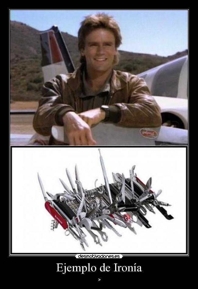 Ejemplo de Ironía - >