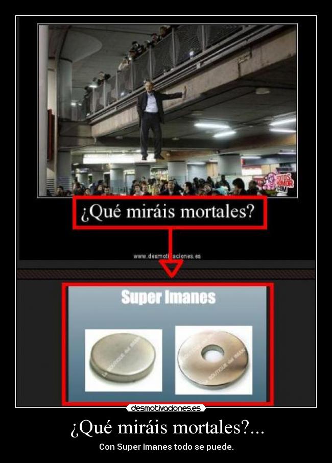 ¿Qué miráis mortales?... - 