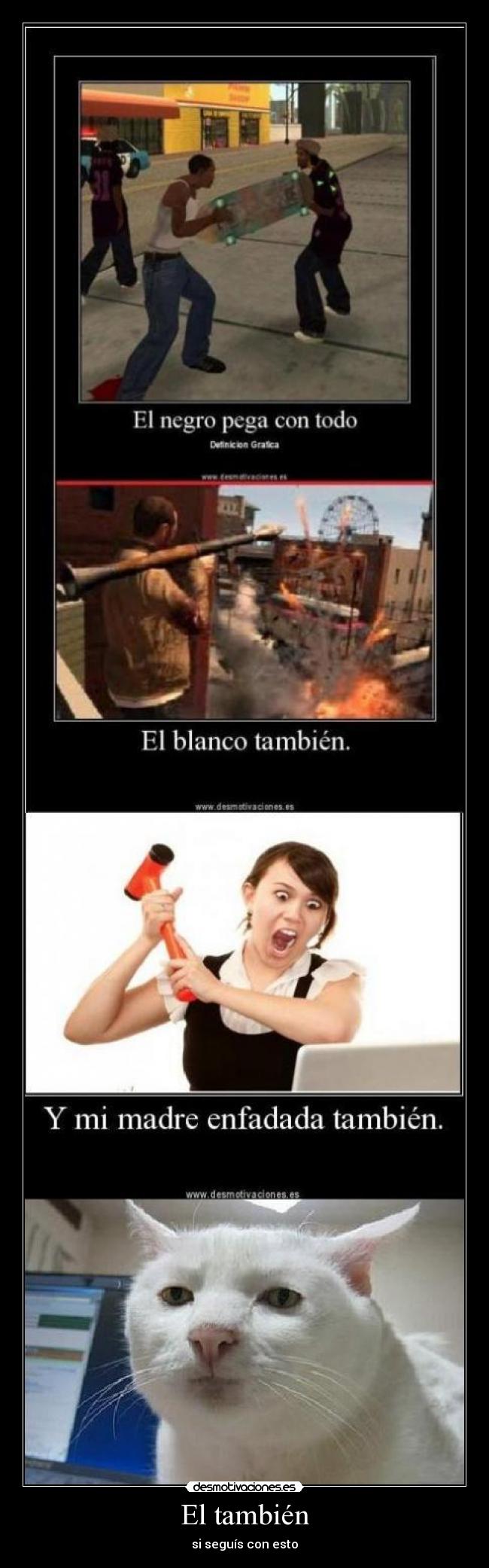 El también - si seguís con esto