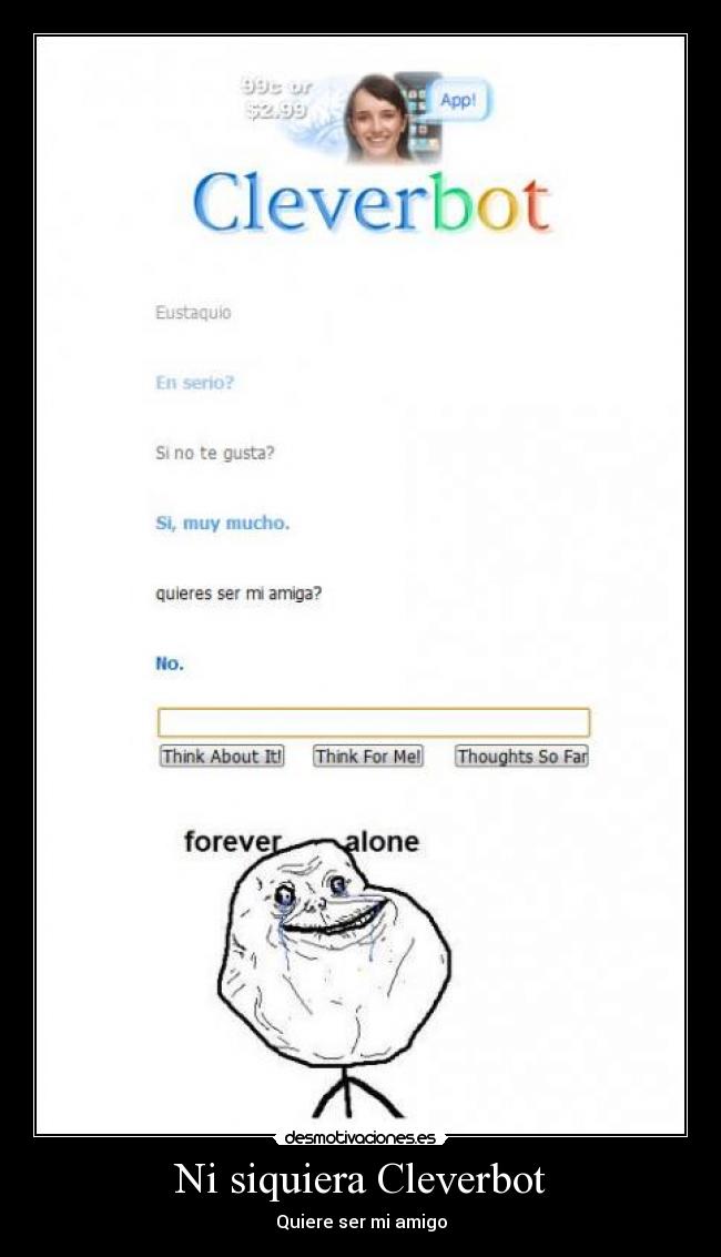 Ni siquiera Cleverbot - 