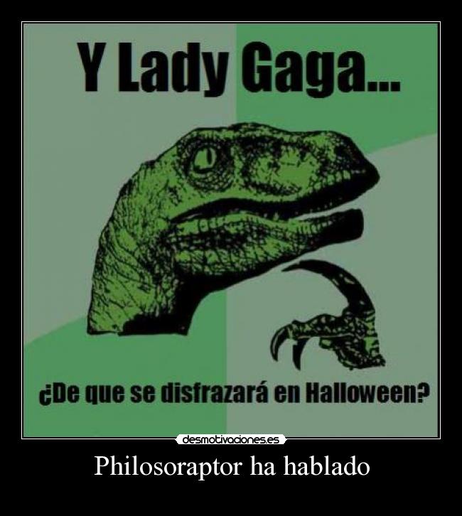 Philosoraptor ha hablado - 