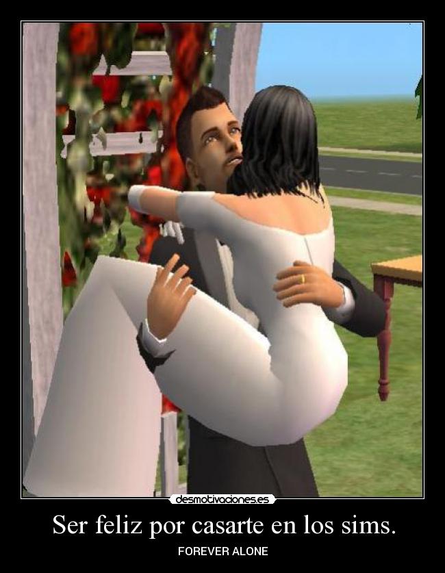 Ser feliz por casarte en los sims. - 