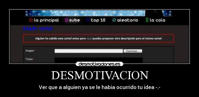 DESMOTIVACION - Ver que a alguien ya se le habia ocurrido tu idea -.-