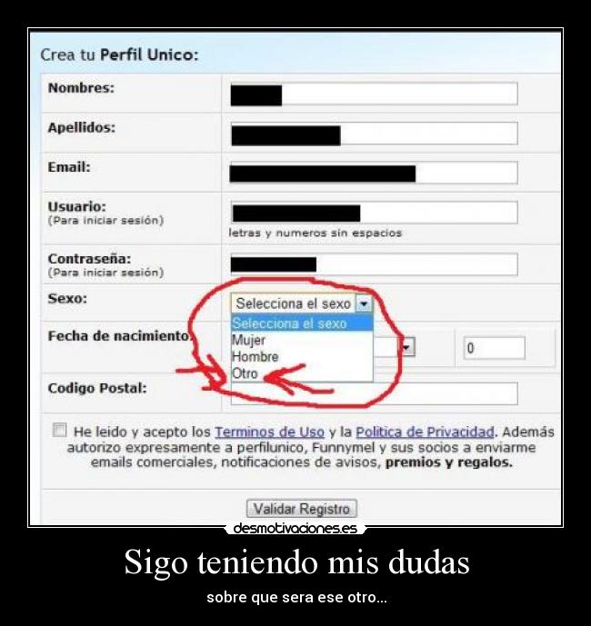 Sigo teniendo mis dudas - sobre que sera ese otro...