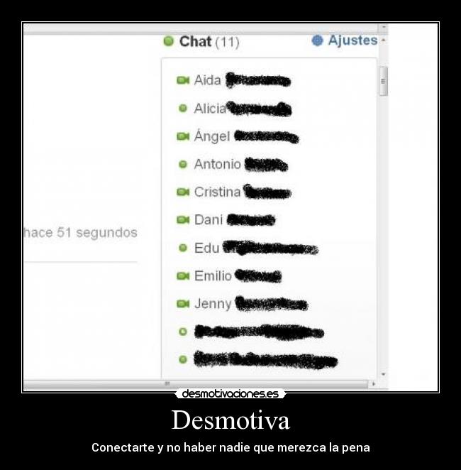 Desmotiva - Conectarte y no haber nadie que merezca la pena