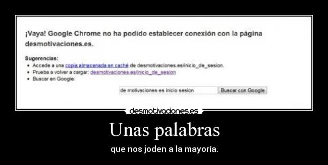 Unas palabras - que nos joden a la mayoría.