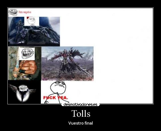 Tolls - Vuestro final