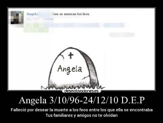 Angela 3/10/96-24/12/10 D.E.P - 