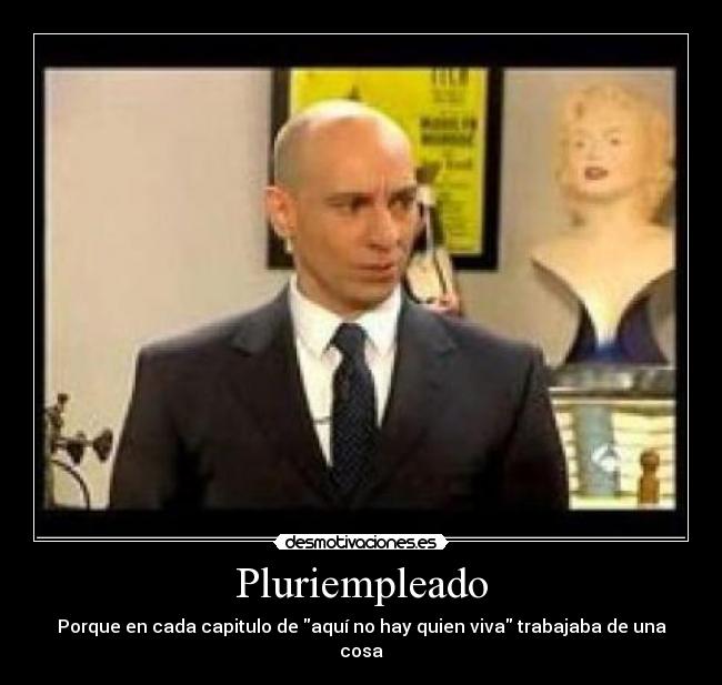 Pluriempleado -