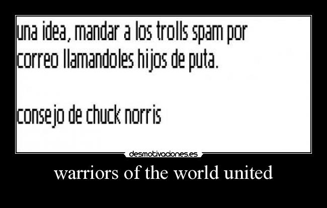 warriors of the world united -