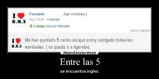 Entre las 5 - se encuentra ingles.