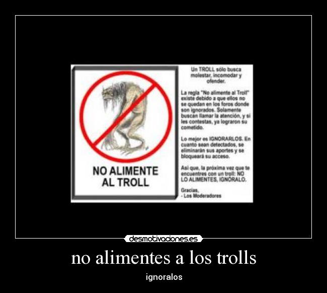 no alimentes a los trolls - 