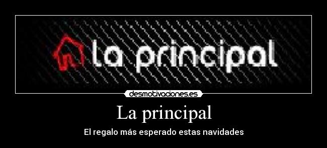 La principal - El regalo más esperado estas navidades