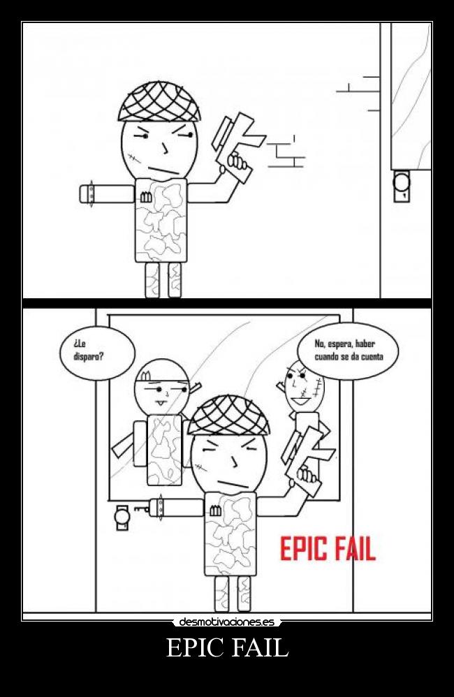 EPIC FAIL - 
