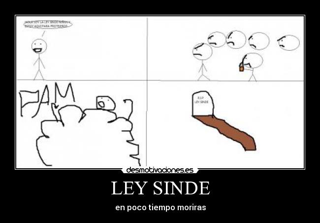 LEY SINDE -