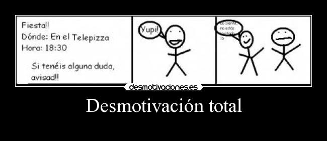 Desmotivación total - 