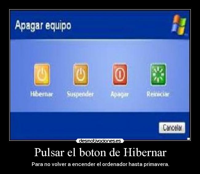Pulsar el boton de Hibernar -