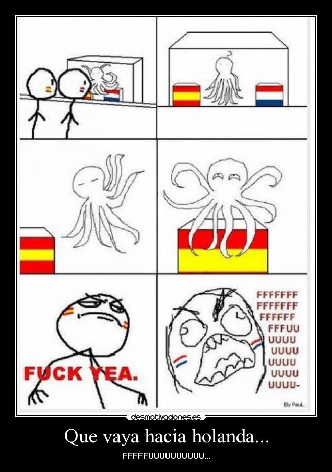 Que vaya hacia holanda... -