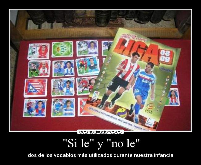 carteles cromos infancia desmotivaciones