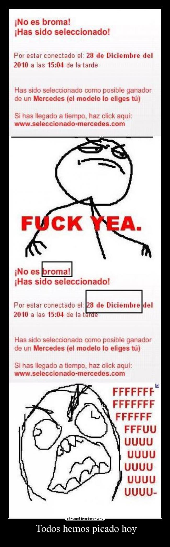 Todos hemos picado hoy -