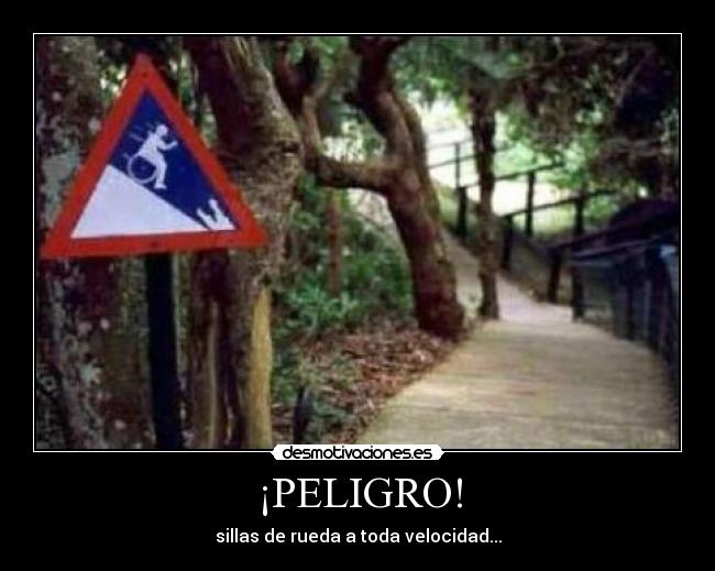 ¡PELIGRO! - 