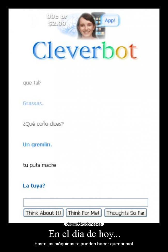 En el día de hoy... - Hasta las máquinas te pueden hacer quedar mal