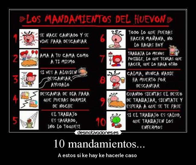 10 mandamientos... - A estos si ke hay ke hacerle caso