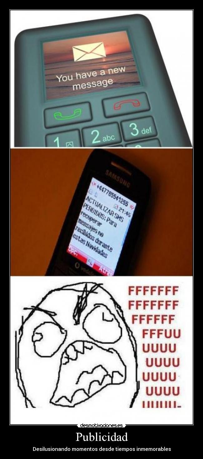 Publicidad - Desilusionando momentos desde tiempos inmemorables