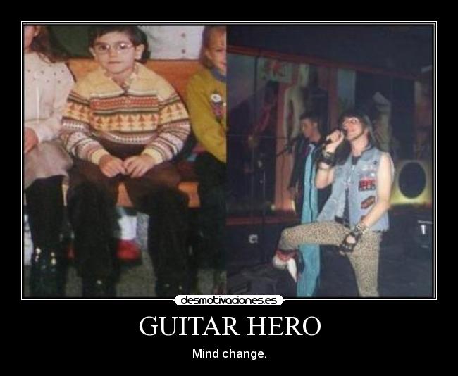 GUITAR HERO - Mind change.