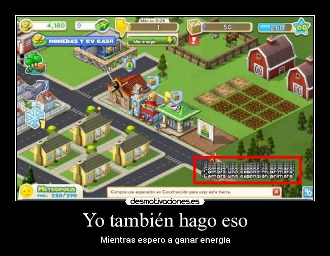 Yo también hago eso -