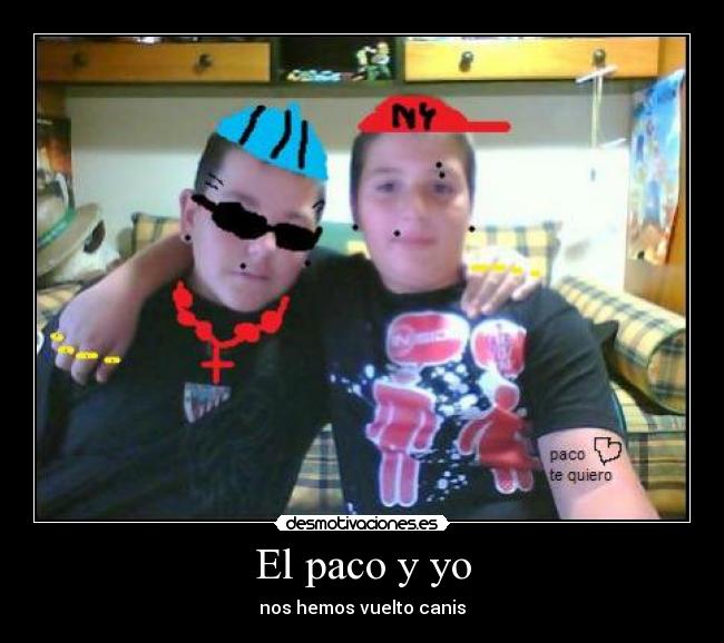 El paco y yo -