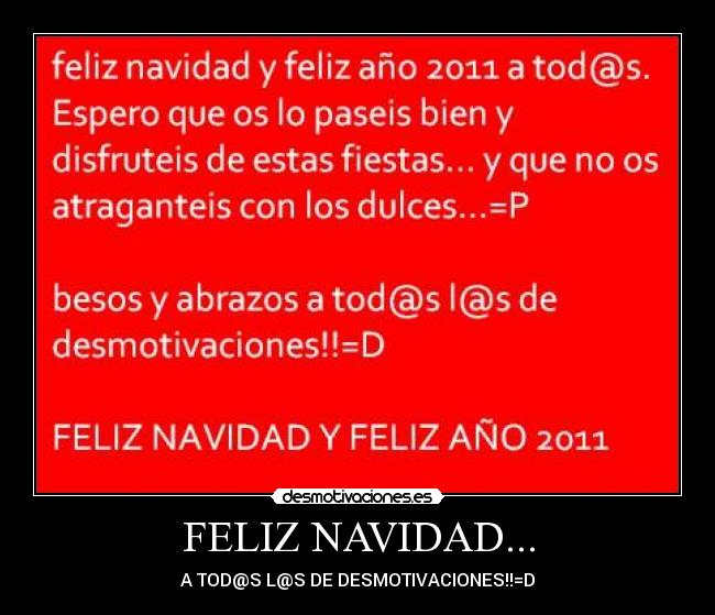 FELIZ NAVIDAD... - A TOD@S L@S DE DESMOTIVACIONES!!=D
