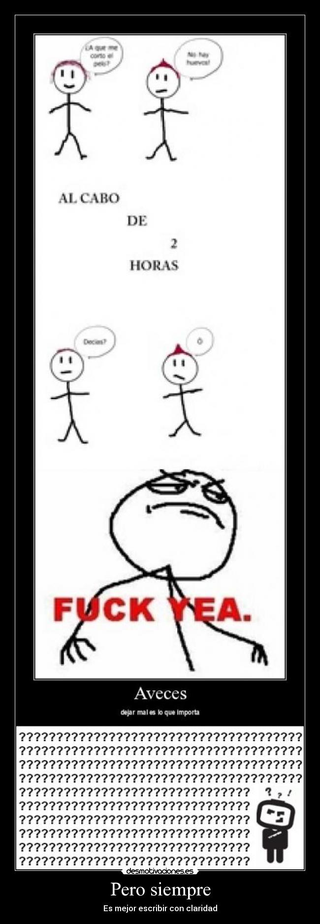 Pero siempre - Es mejor escribir con claridad