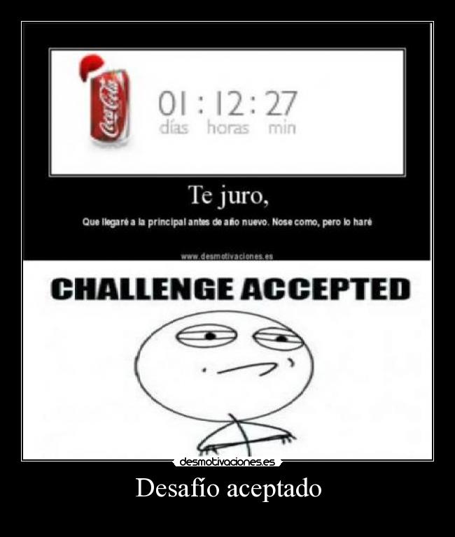 Desafío aceptado -