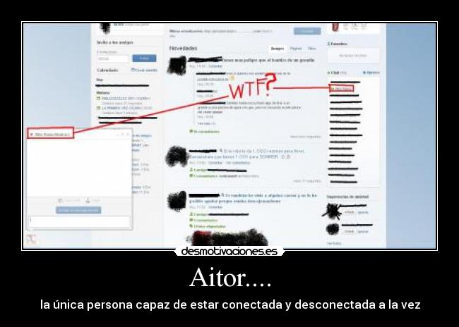 Aitor.... - la única persona capaz de estar conectada y desconectada a la vez