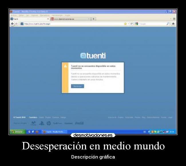 Desesperación en medio mundo -