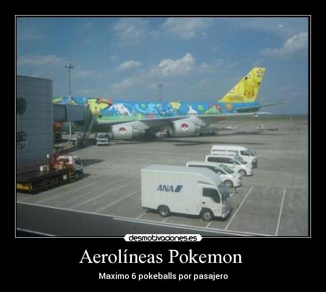 Aerolíneas Pokemon  - Maximo 6 pokeballs por pasajero