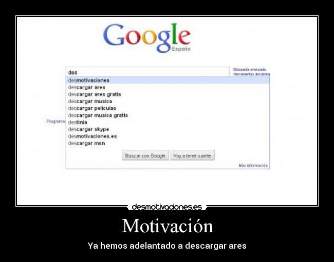 Motivación - Ya hemos adelantado a descargar ares