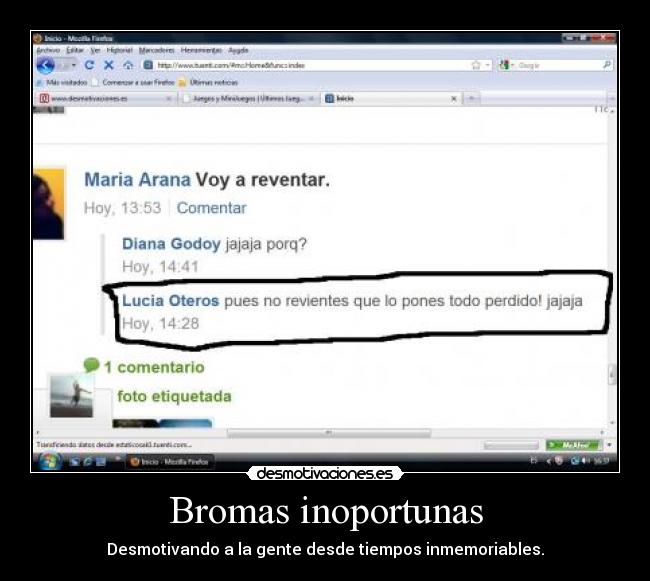 Bromas inoportunas - Desmotivando a la gente desde tiempos inmemoriables.