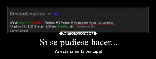 Si se pudiese hacer... - Ya estaria en la principal