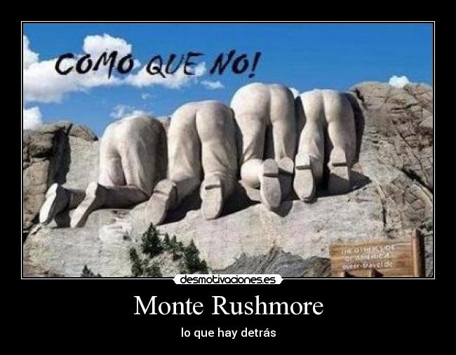 Monte Rushmore - lo que hay detrás