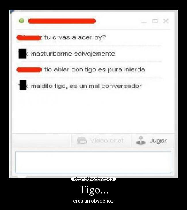 Tigo... -