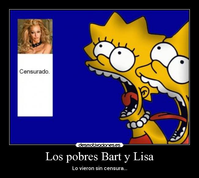 Los pobres Bart y Lisa - Lo vieron sin censura...