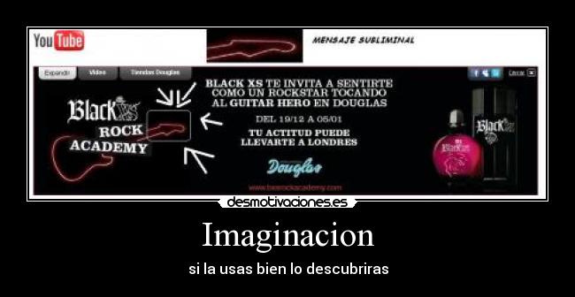 Imaginacion - si la usas bien lo descubriras