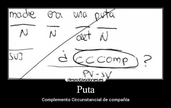 Puta - Complemento Circunstancial de compañía