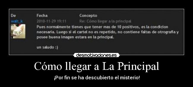 Cómo llegar a La Principal - ¡Por fin se ha descubierto el misterio!